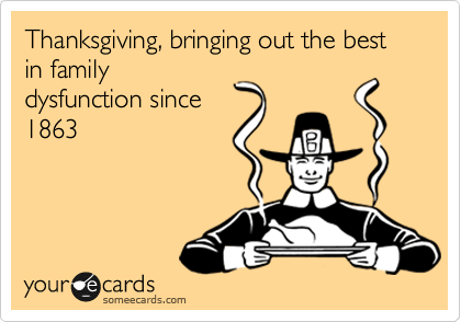 Thanksgiving dysfunction: How to Survive Thanksgiving with the Family #thanksgiving #family #holidaymeals