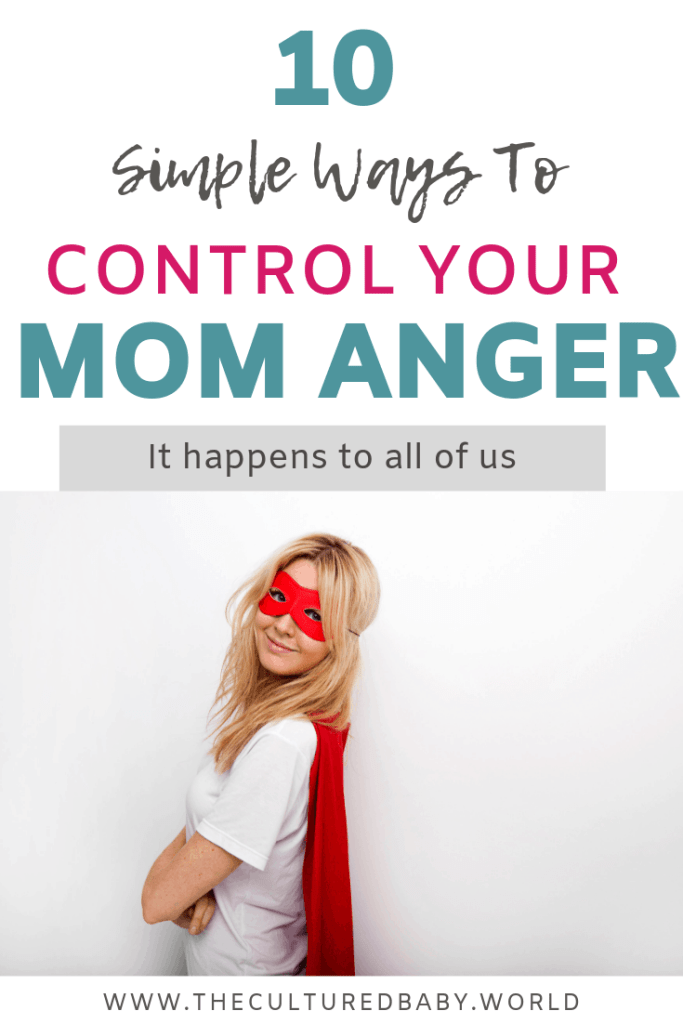10 Simple Ways to Control Your Mom Anger | Mom's Mental Health